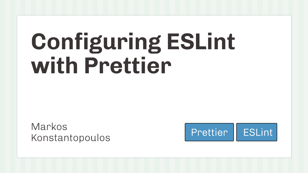 Configuring ESLint With Prettier | Dev Diary