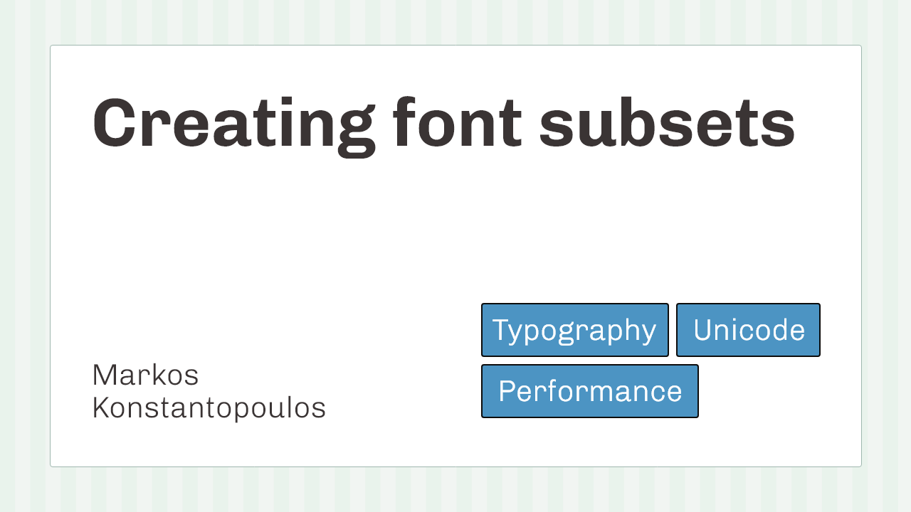 Creating Font Subsets Dev Diary