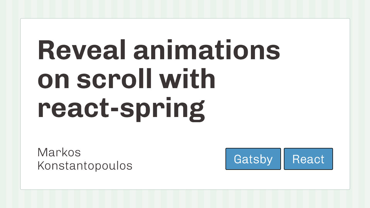 Reveal animations on scroll with react-spring | Dev Diary